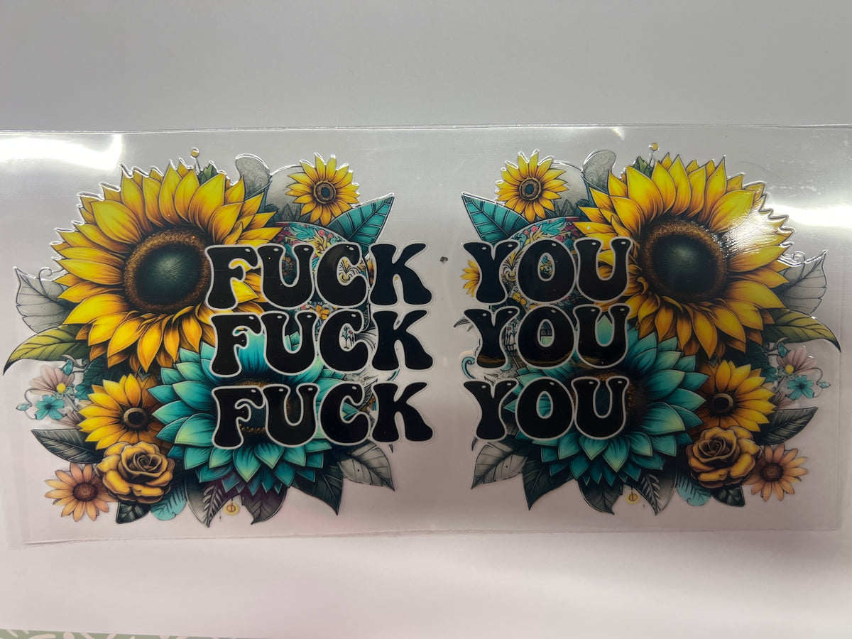 Eff You Sunflowers Wrap
