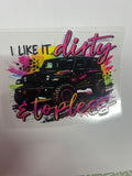 Dirty & Topless